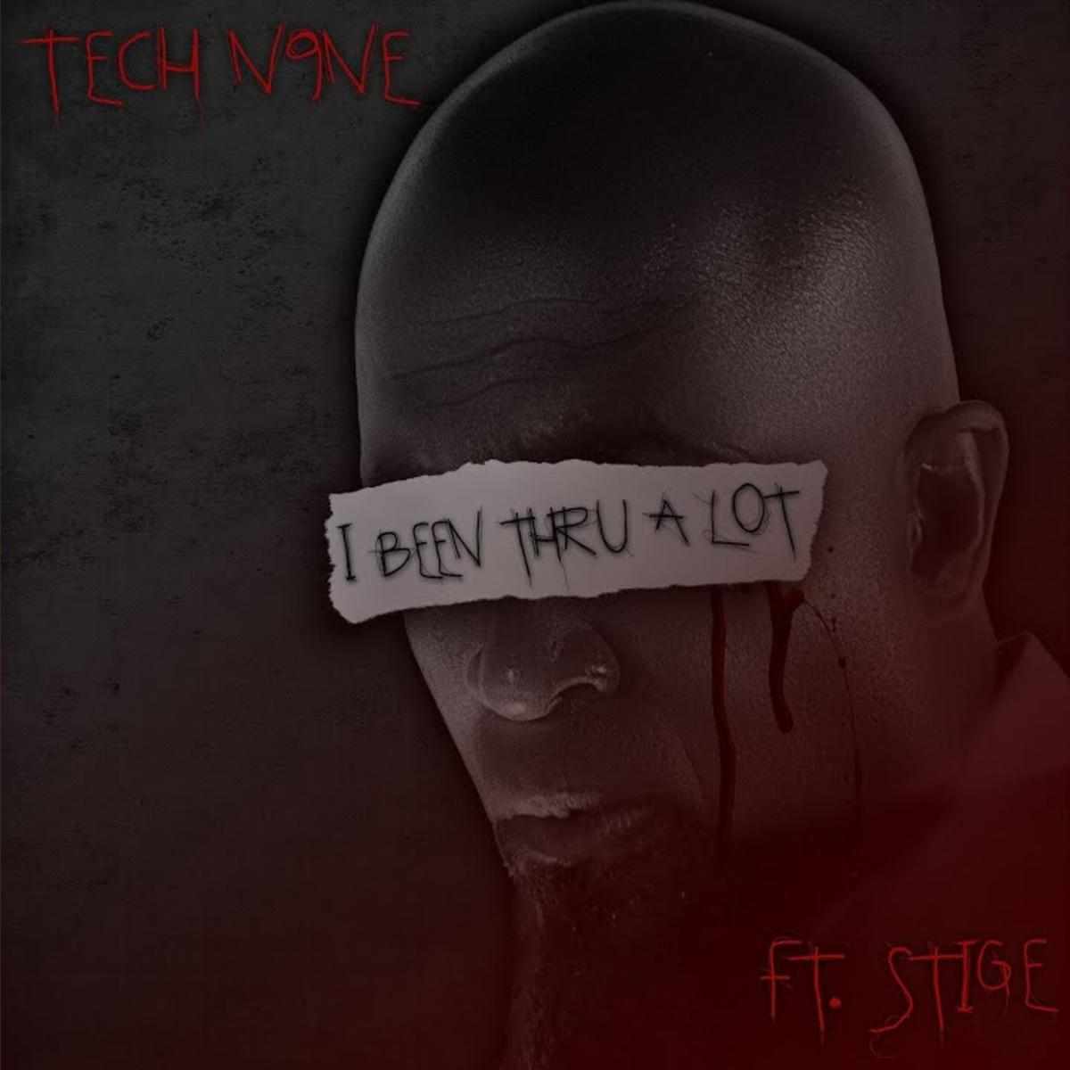 Tech N9ne I Been Thru A Lot