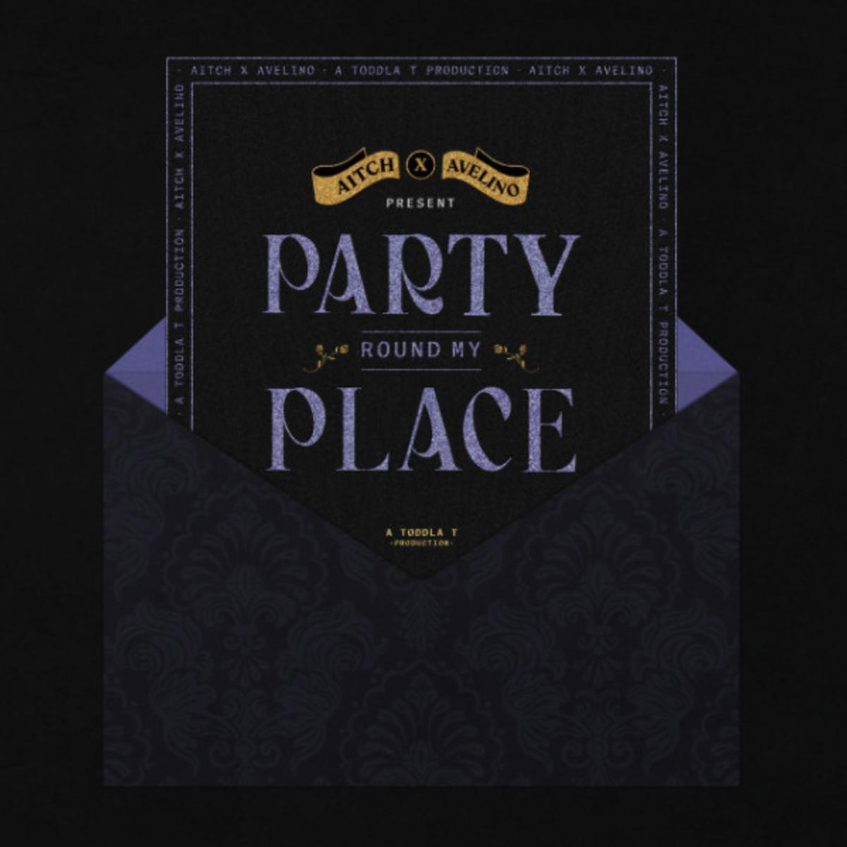 Aitch Party Round My Place