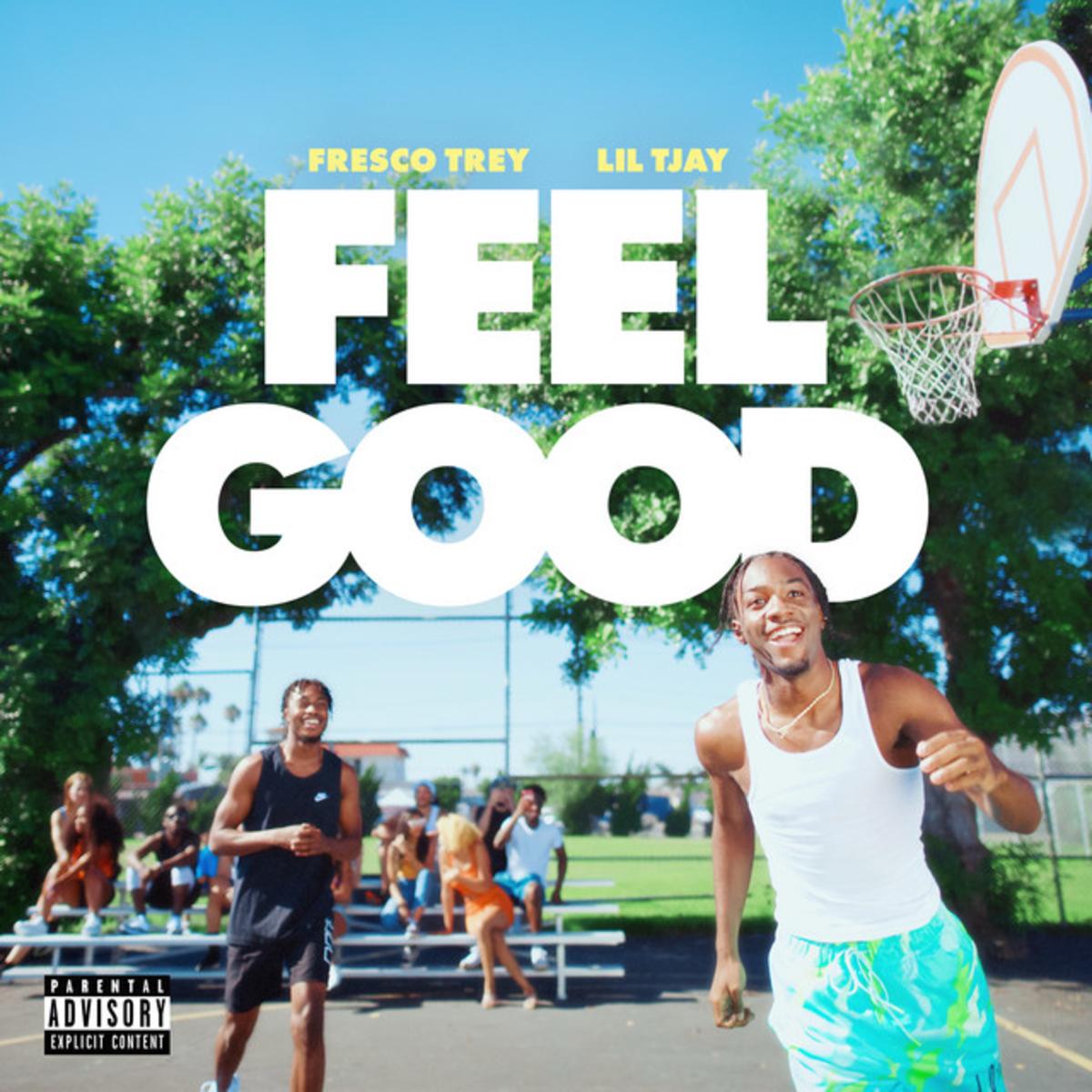 Fresco Trey Feel Good