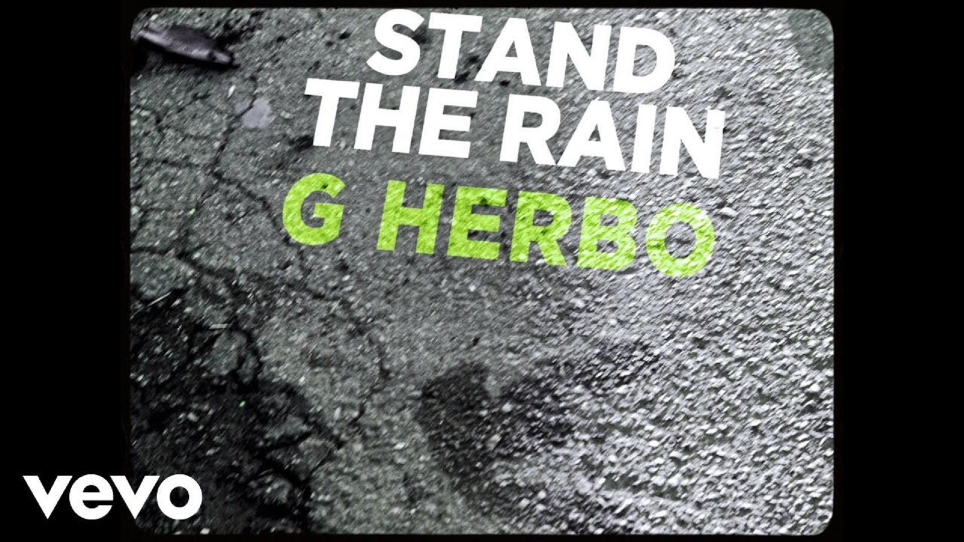 G Herbo Stand The Rain