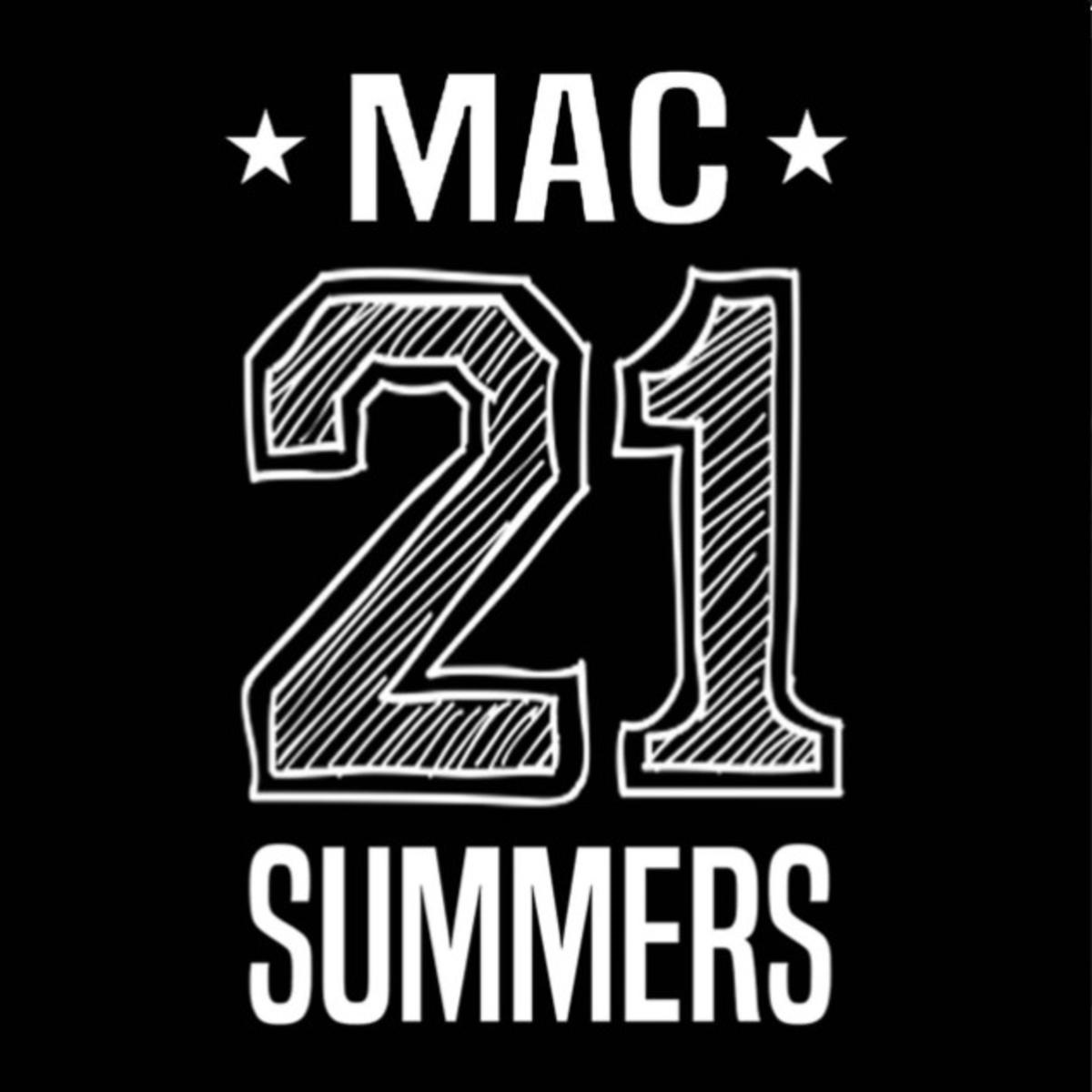 Mac (no Limit) 21 Summers