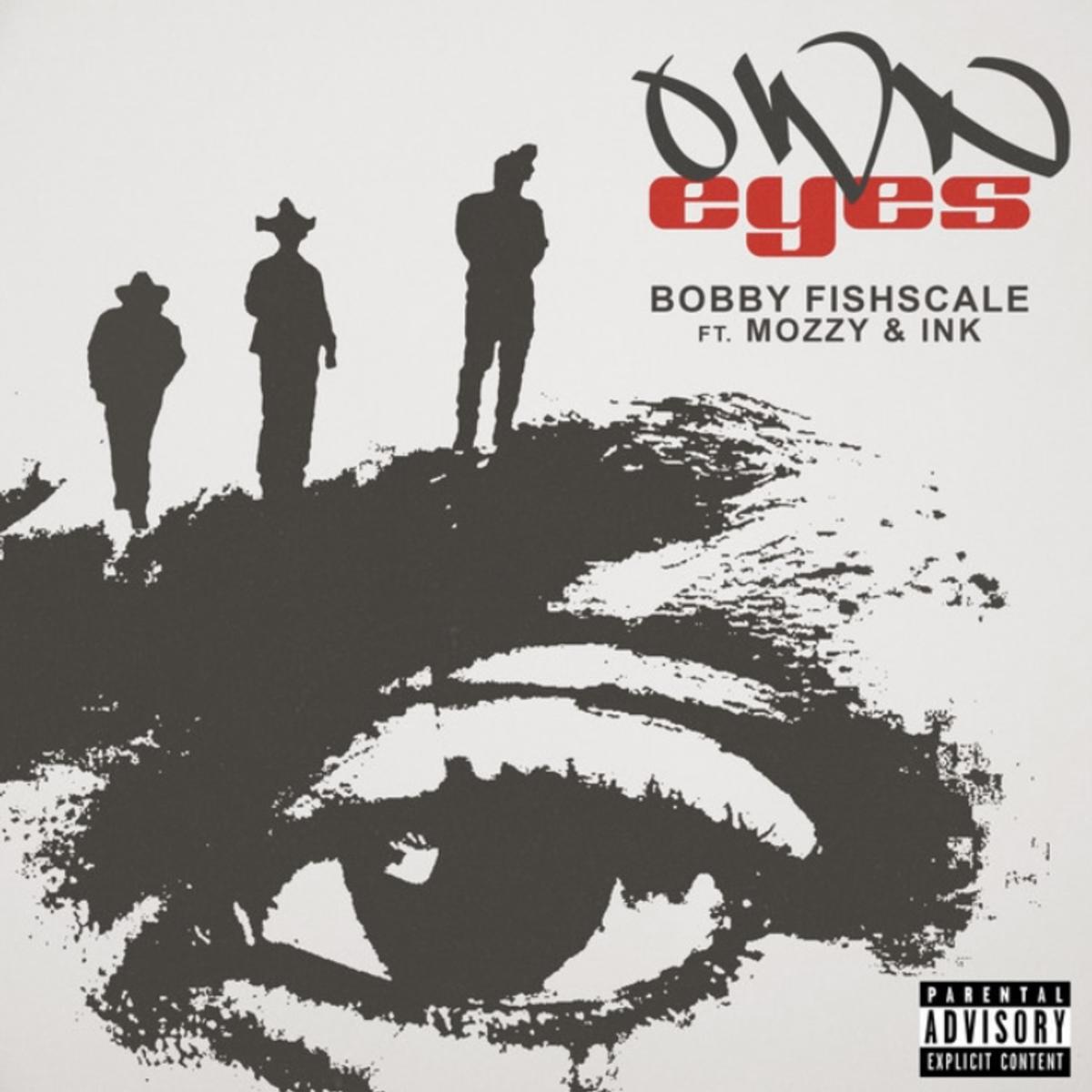 Bobby Fishscale Own Eyes