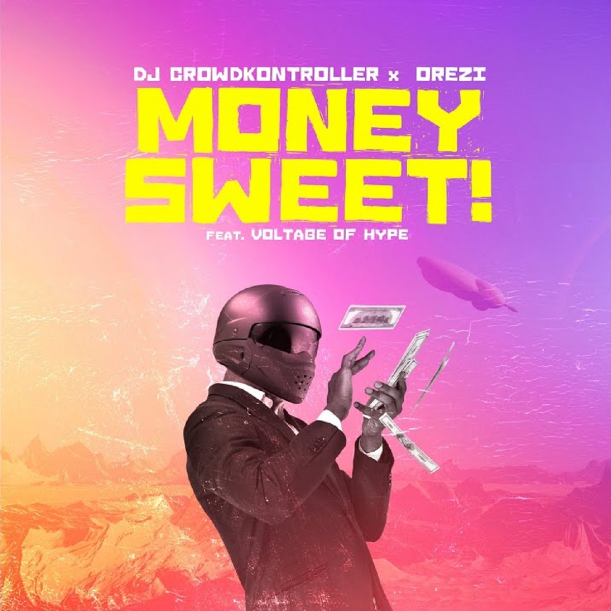 Dj Crowdkontroller & Orezi Money Sweet