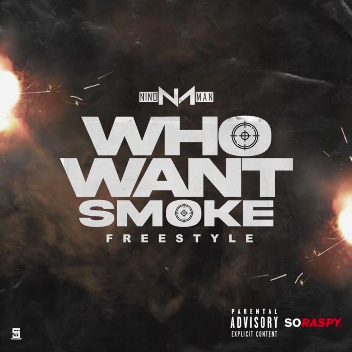 Nino Man Who Want Smoke (remix)