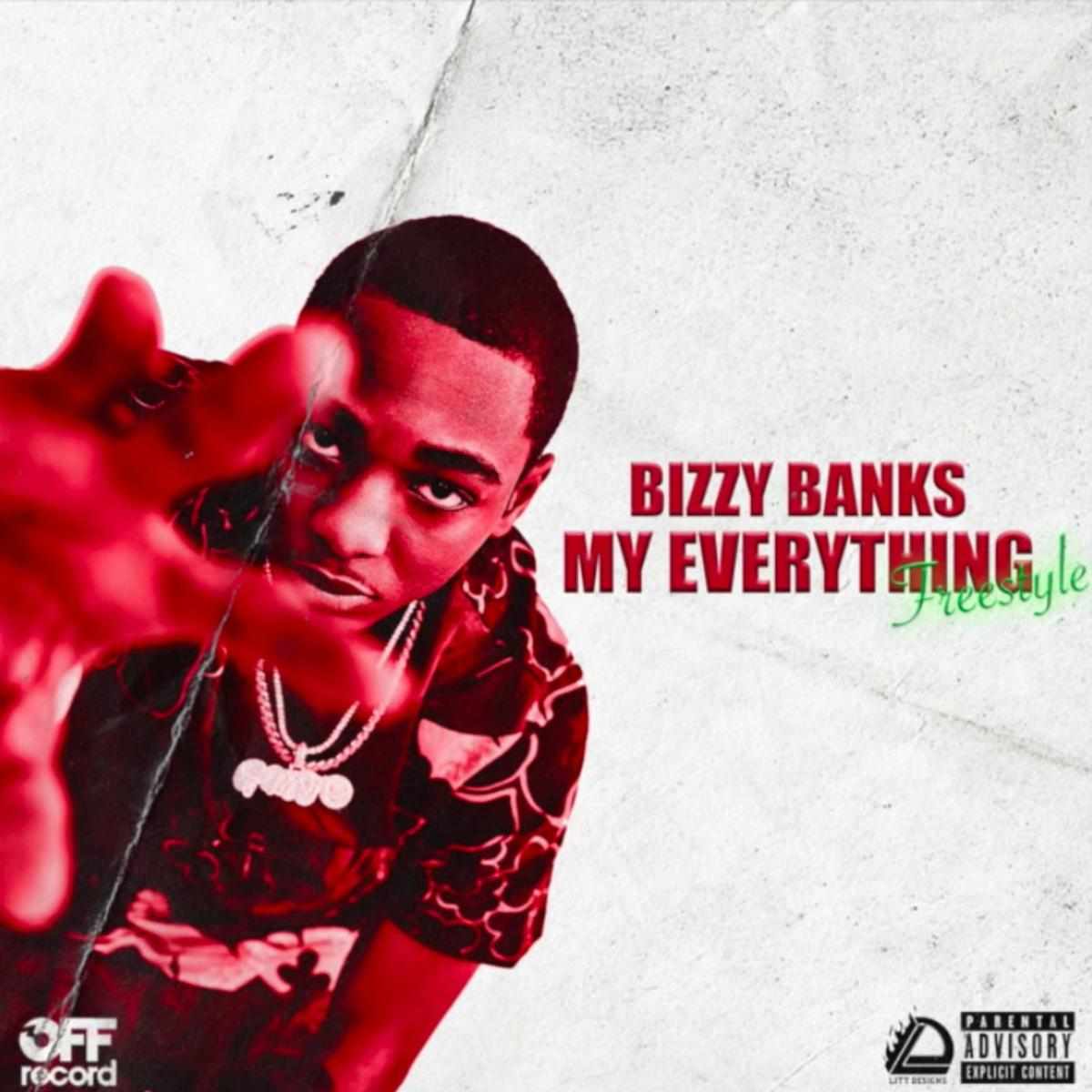 Bizzy Banks My Everything Freestyle