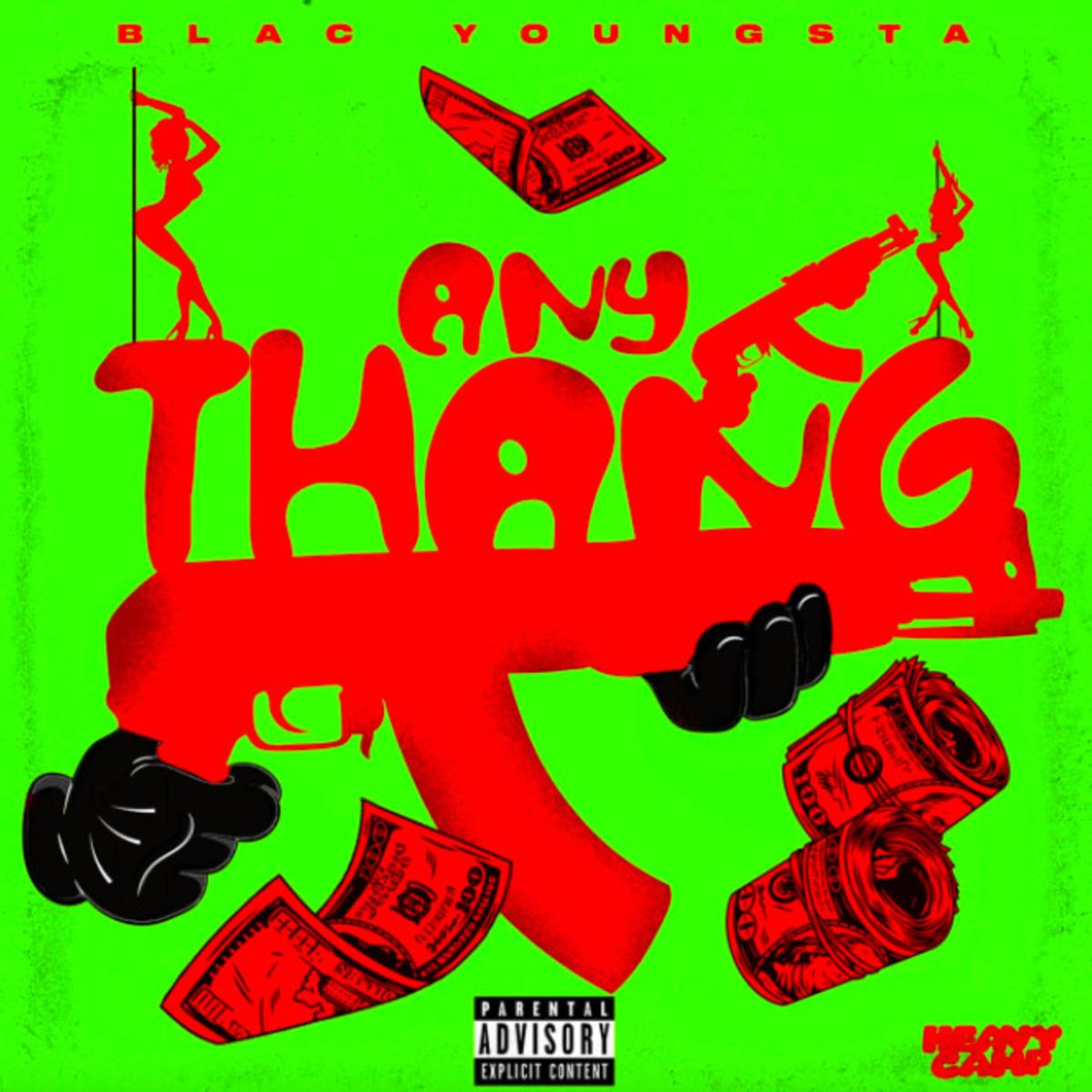 Blac Youngsta Anythang