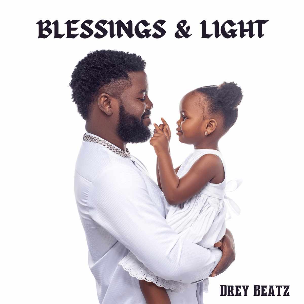 Drey Beatz Blessings And Light