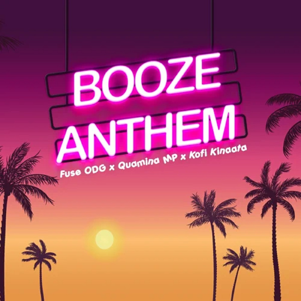 Fuse Odg – Booze Anthem