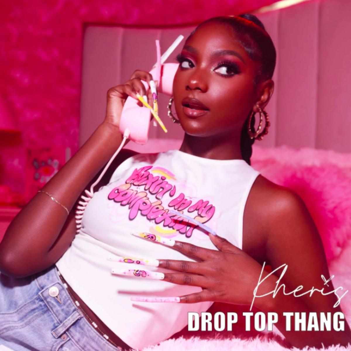Kheris Drop Top Thang
