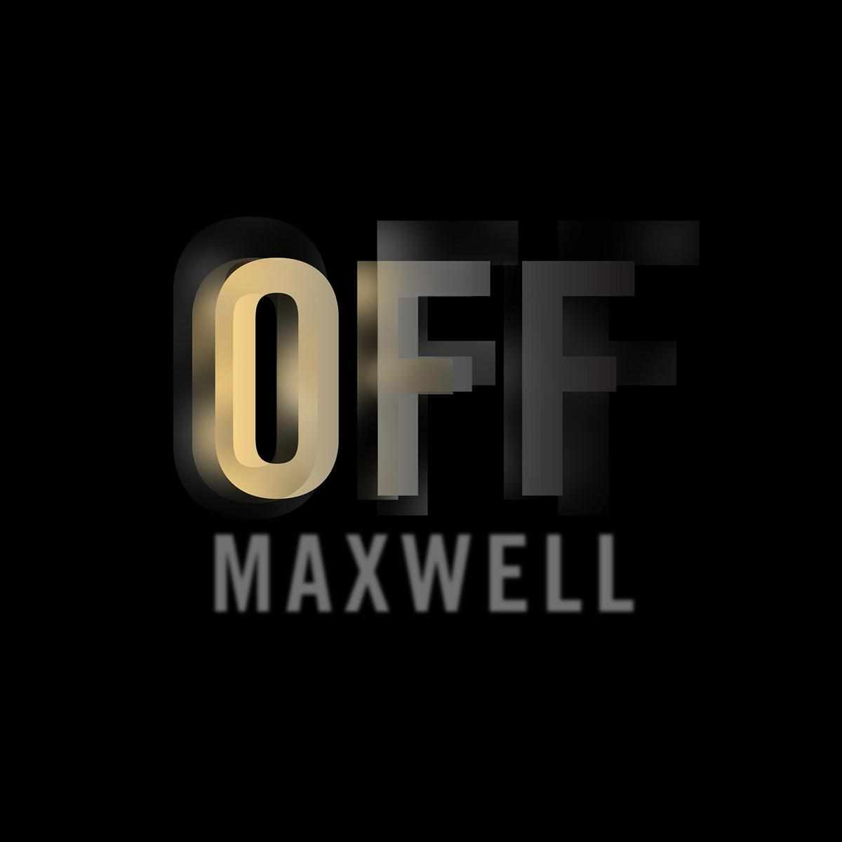 Maxwell Off