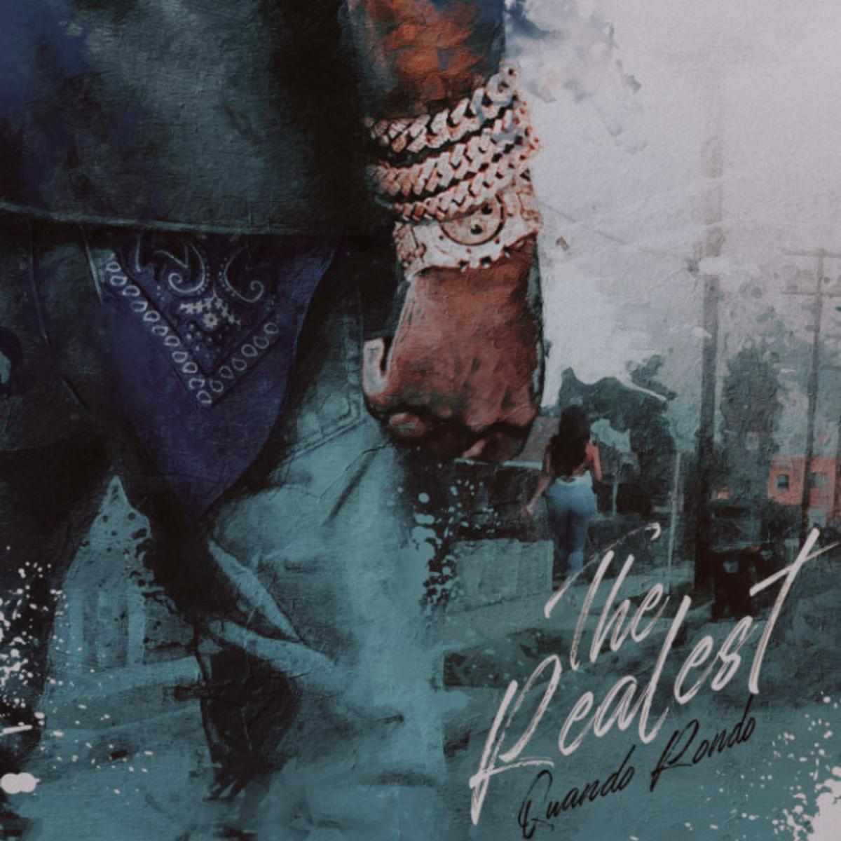 Quando Rondo The Realest