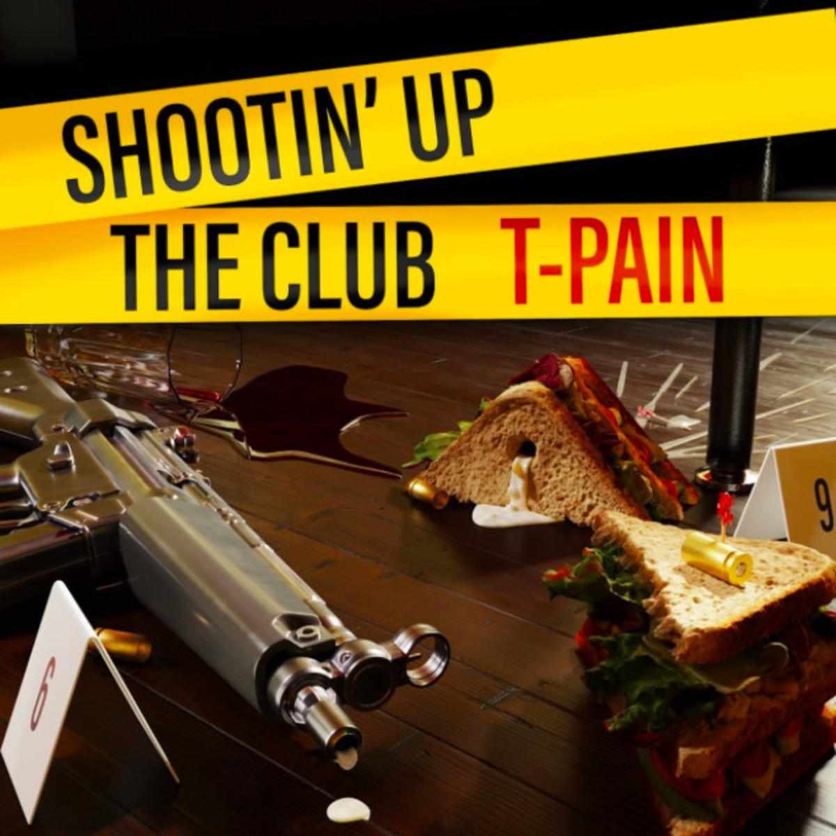 T Pain Shootin Up The Club