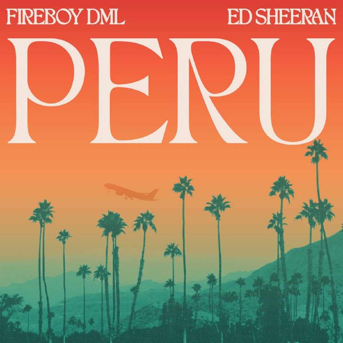 Fireboy Dml Peru (ft. Ed Sheeran)