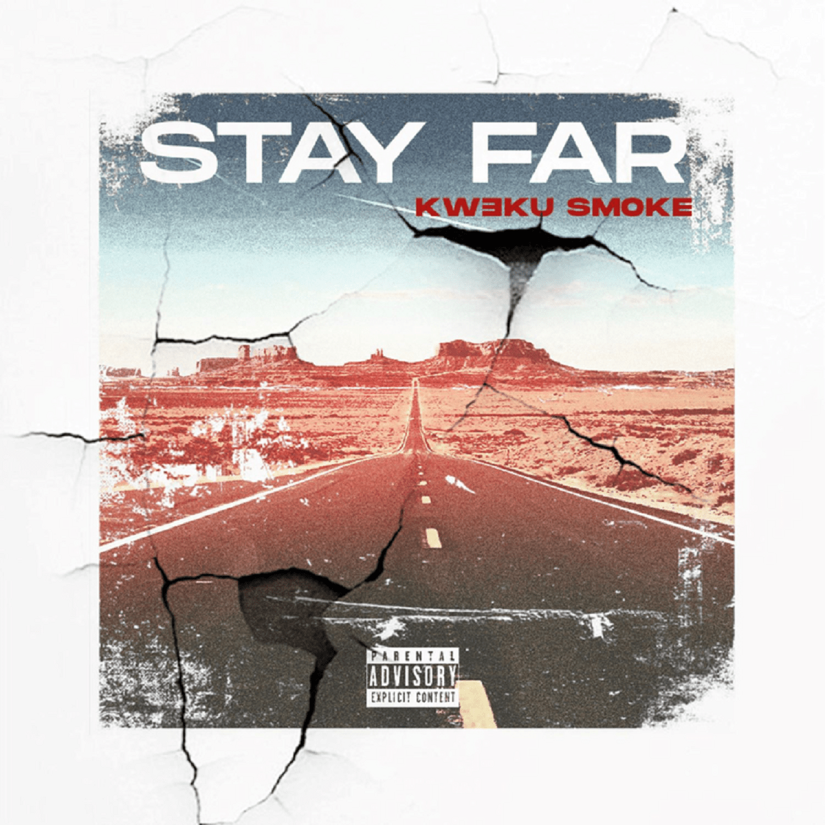 Kweku Smoke – Stay Far (Audio, Lyrics)