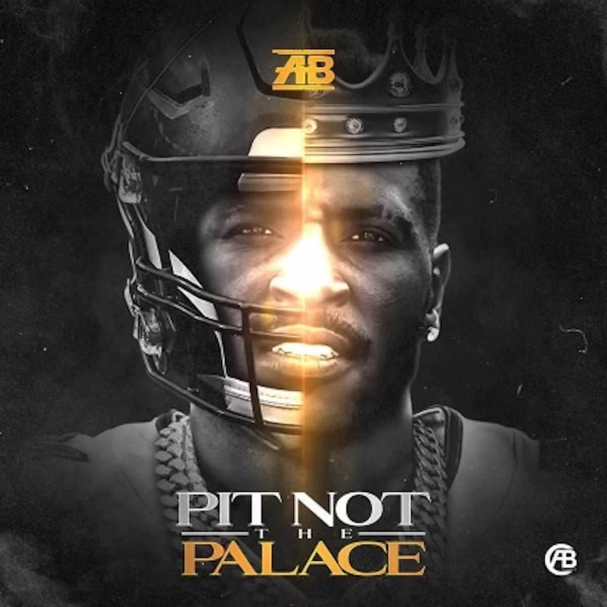 Ab Pit Not The Palace