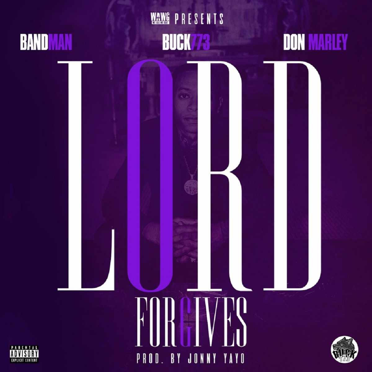 Buck773 Lord Forgives