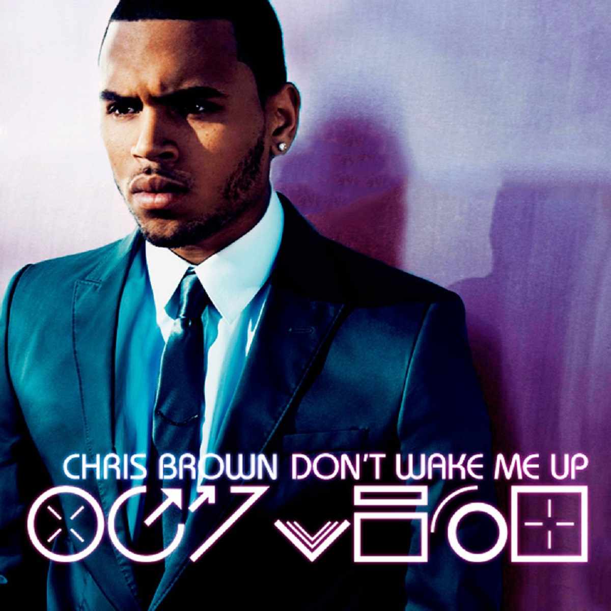 Chris Brown Don't Wake Me Up
