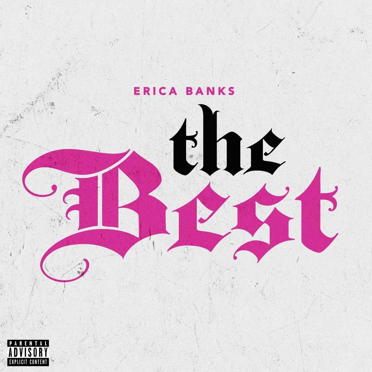 Erica Banks The Best
