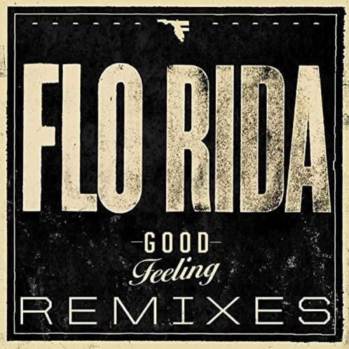 Flo Rida Good Feeling