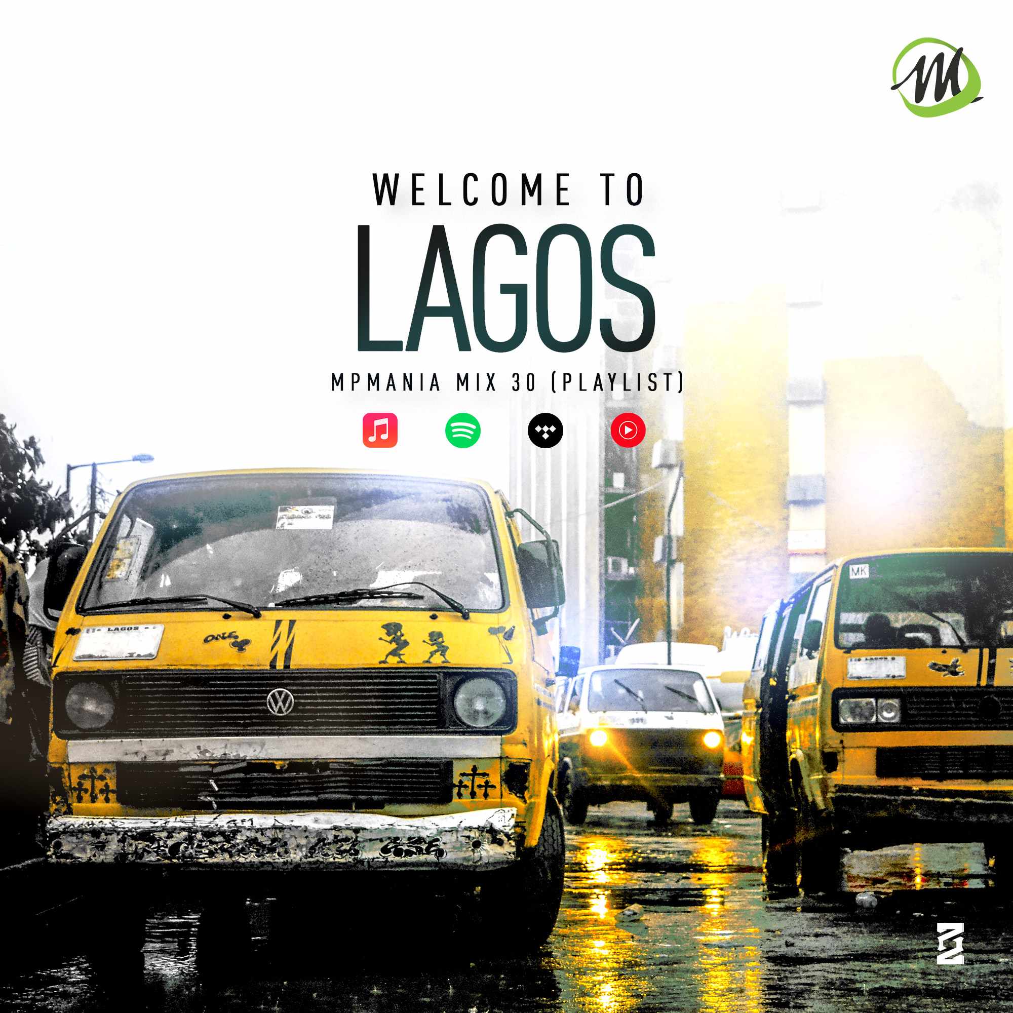 Welcome To Lagos – MPmania Mix 30 (Mixtape – Playlist)