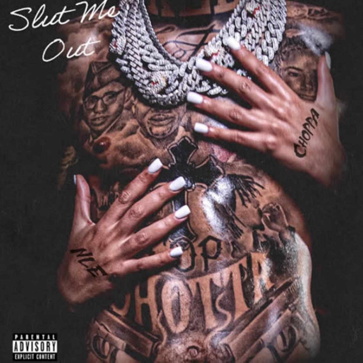 Nle Choppa Slut Me Out