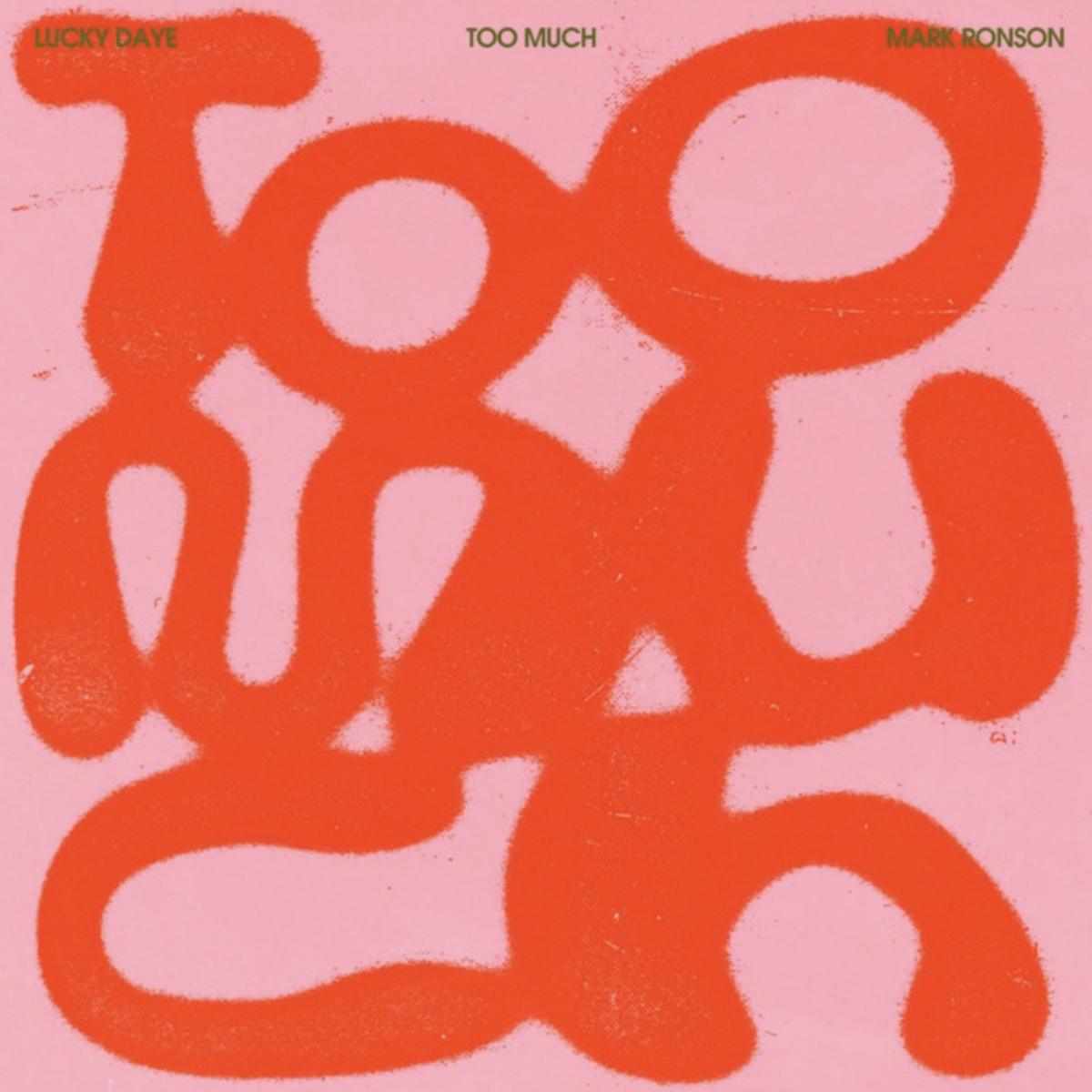 Mark Ronson Too Much,
