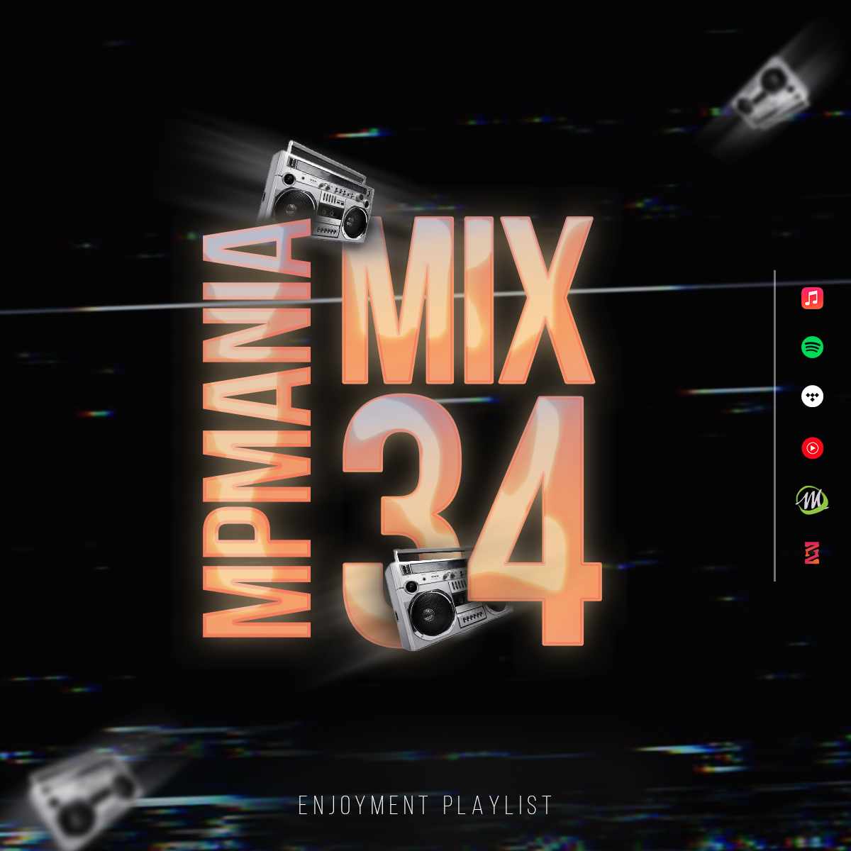MPmania Mix 34 – Enjoyment Playlist (Mixtape – Audio)