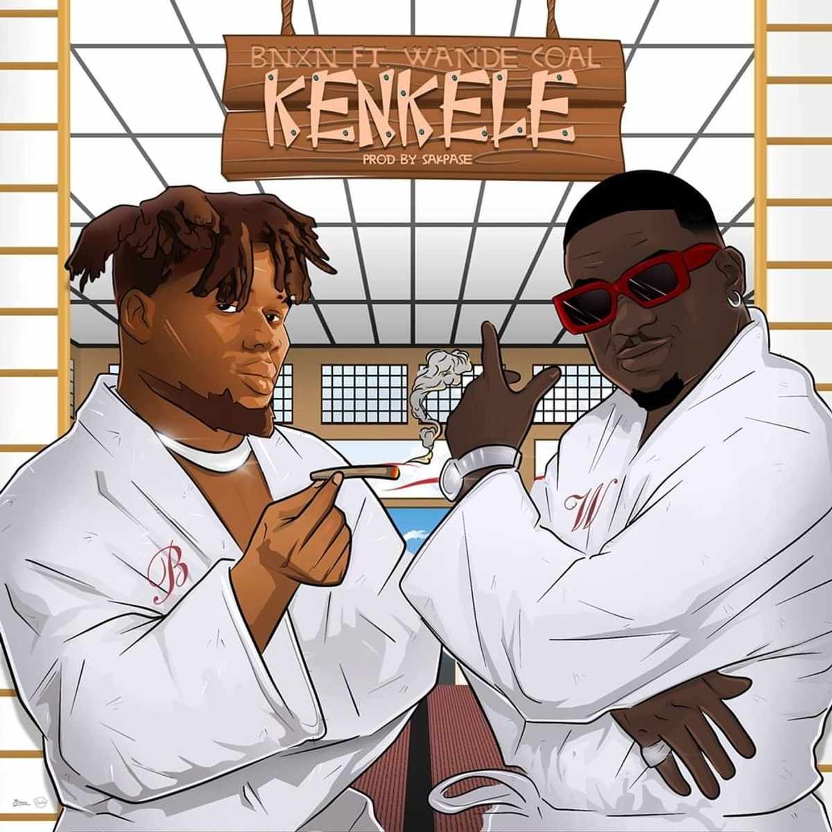 Bnxn & Wande Coal Kenkele