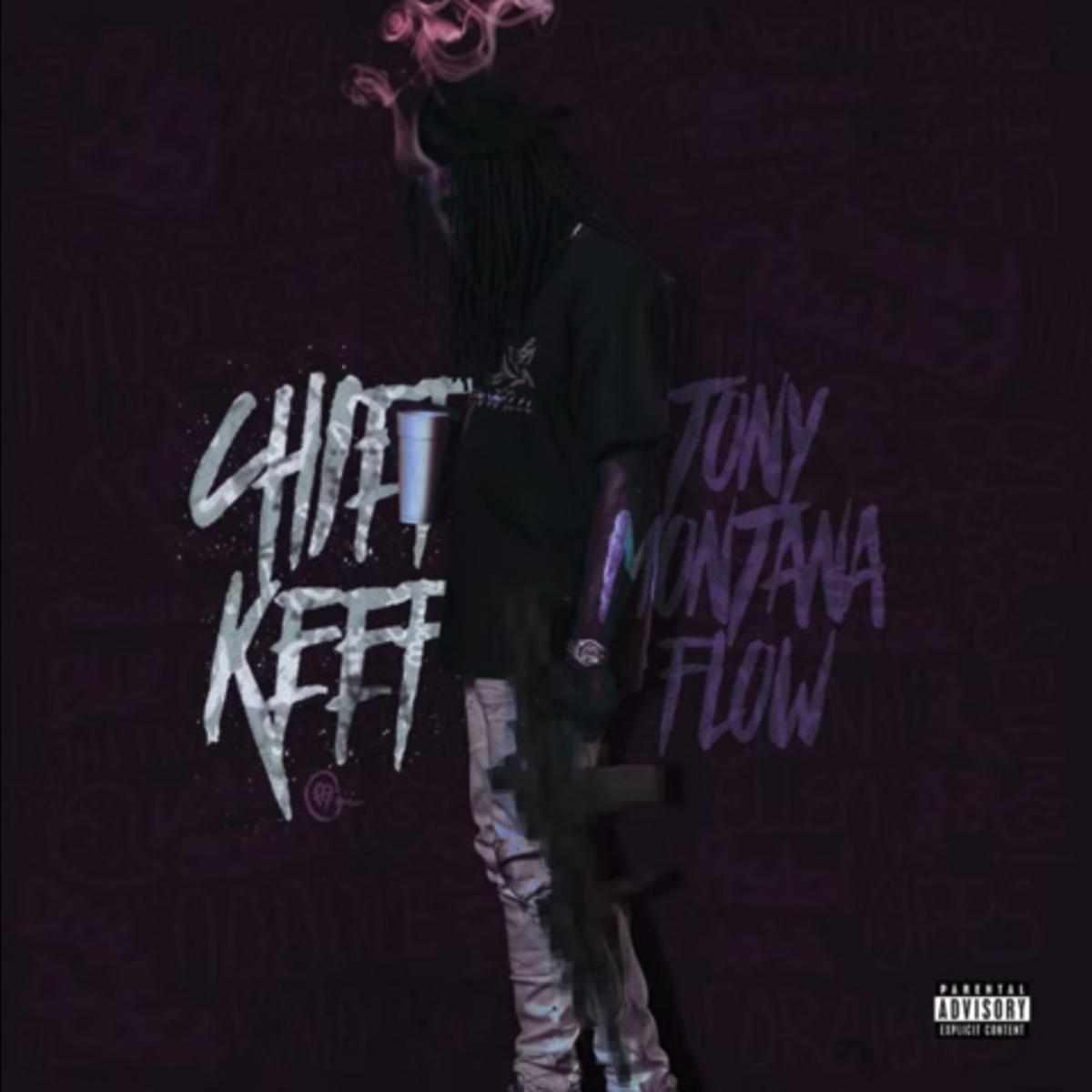 Chief Keef Tony Montana Flow