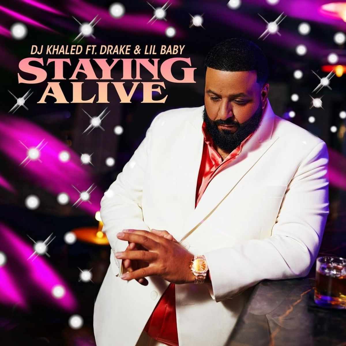 Dj Khaled Staying Alive