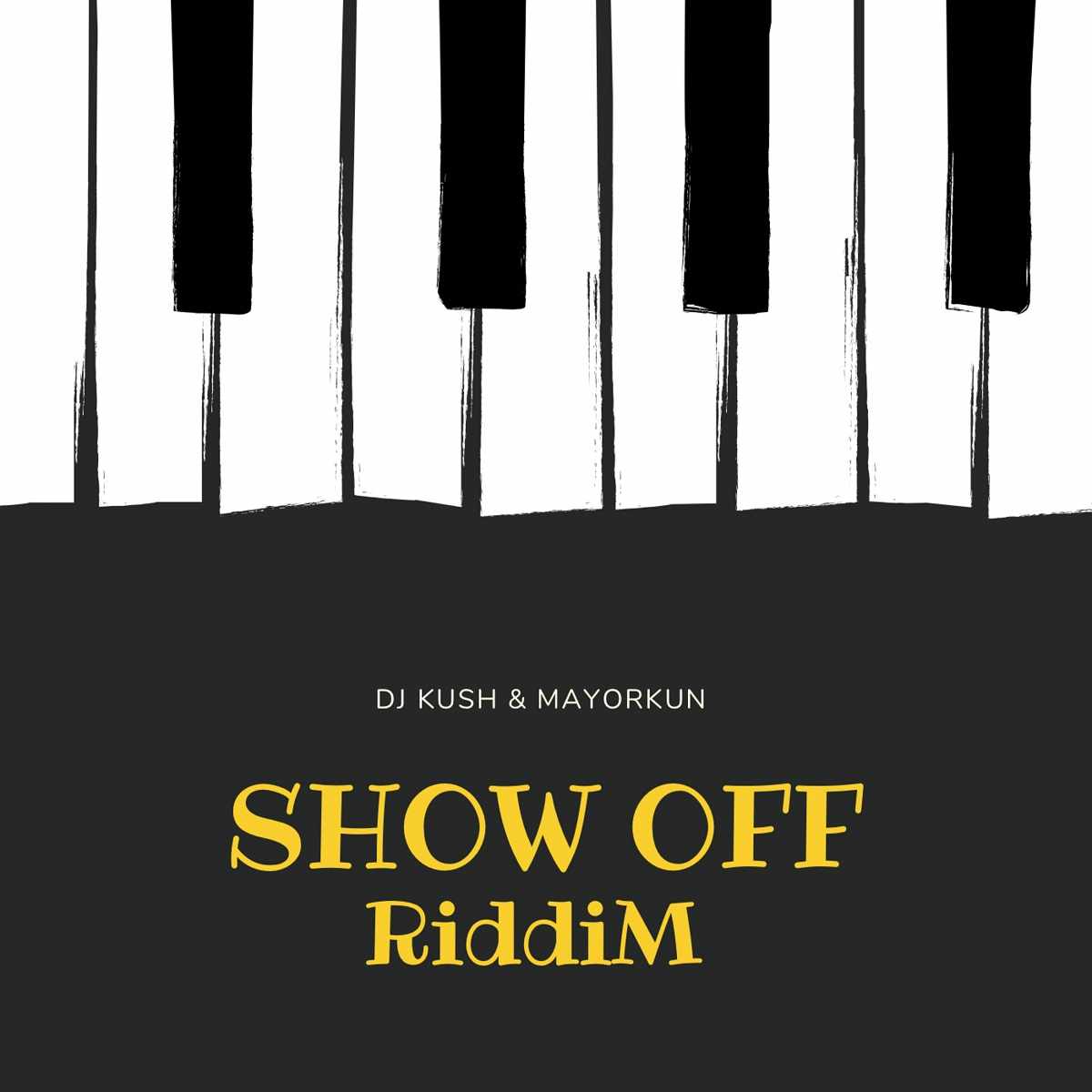 Dj Kush & Mayorkun Show Off (riddim)