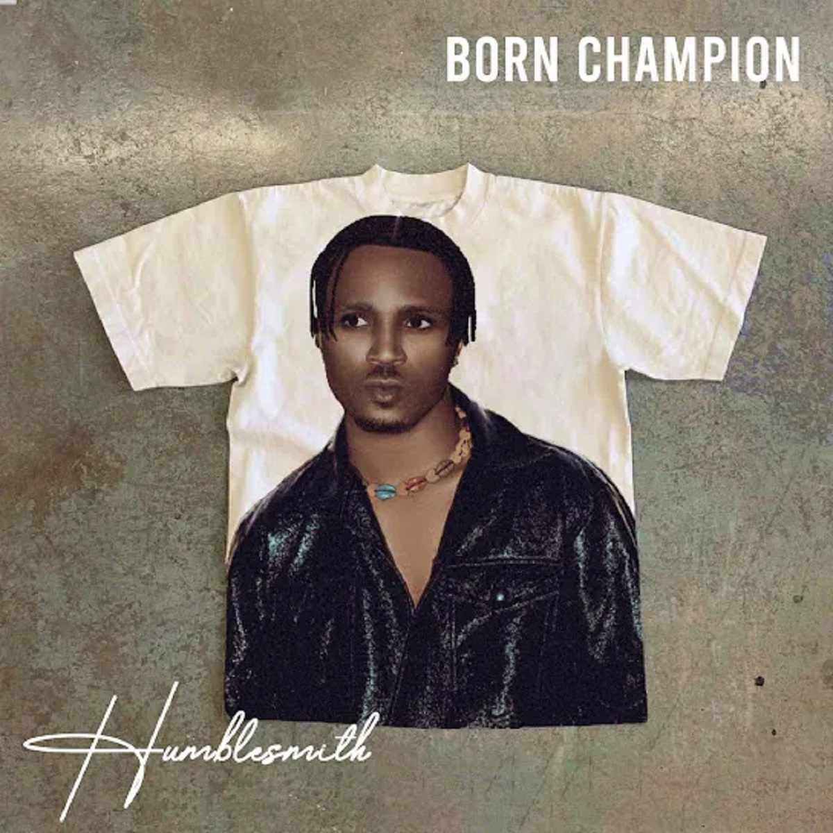 Humblesmith Born Champion