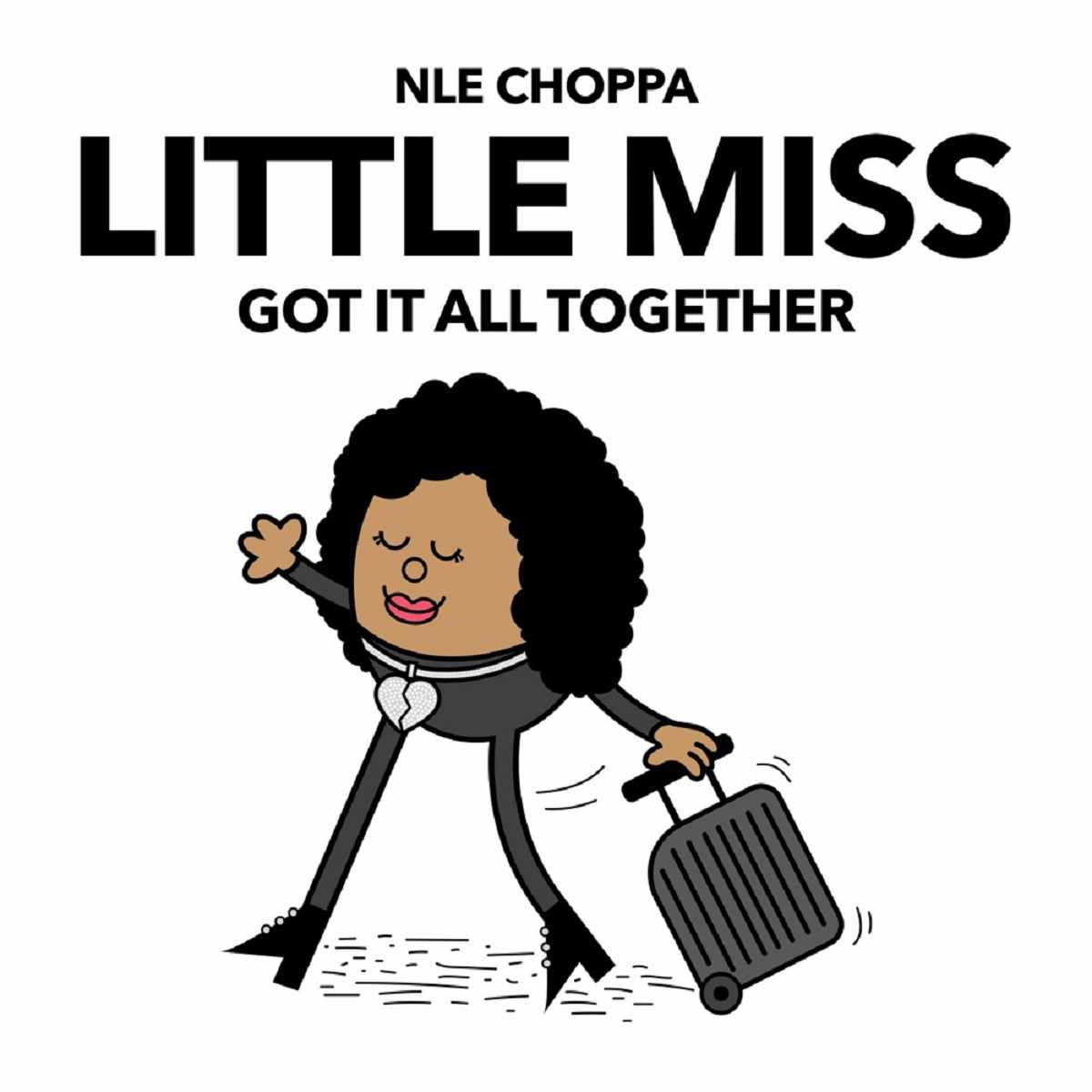 Nle Choppa Little Miss