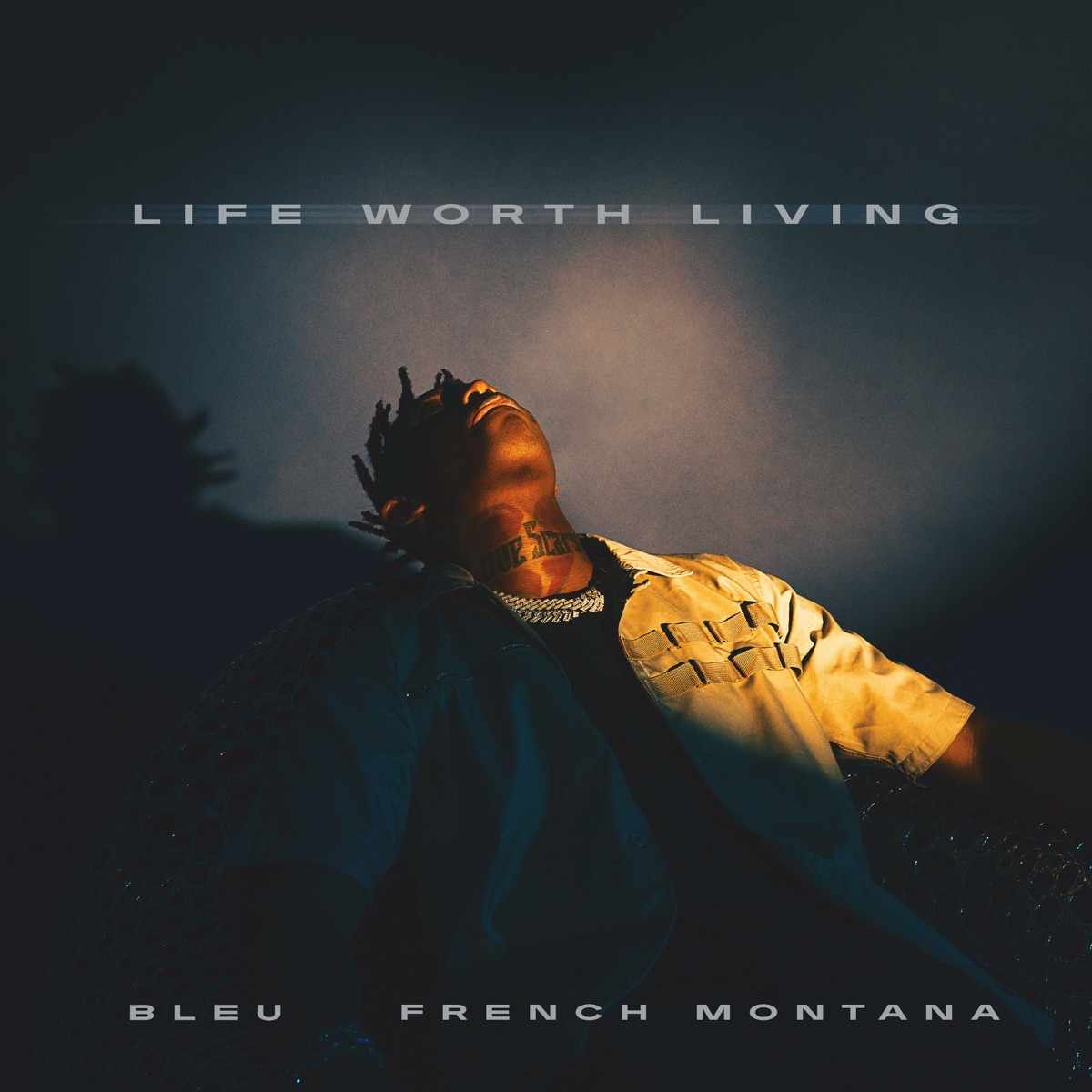 French Montana & Yung Bleu Life Worth Living