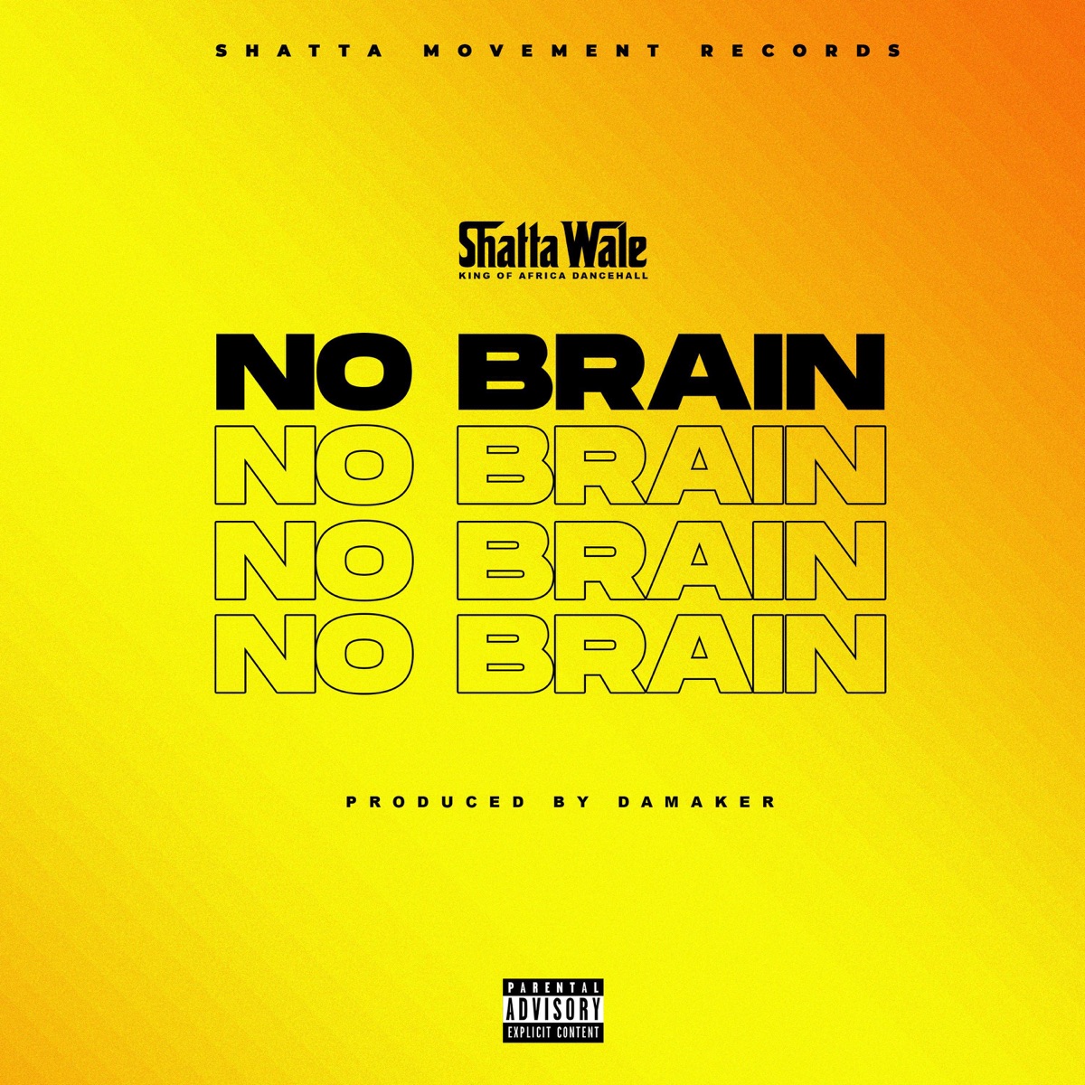 Shatta Wale – No Brain