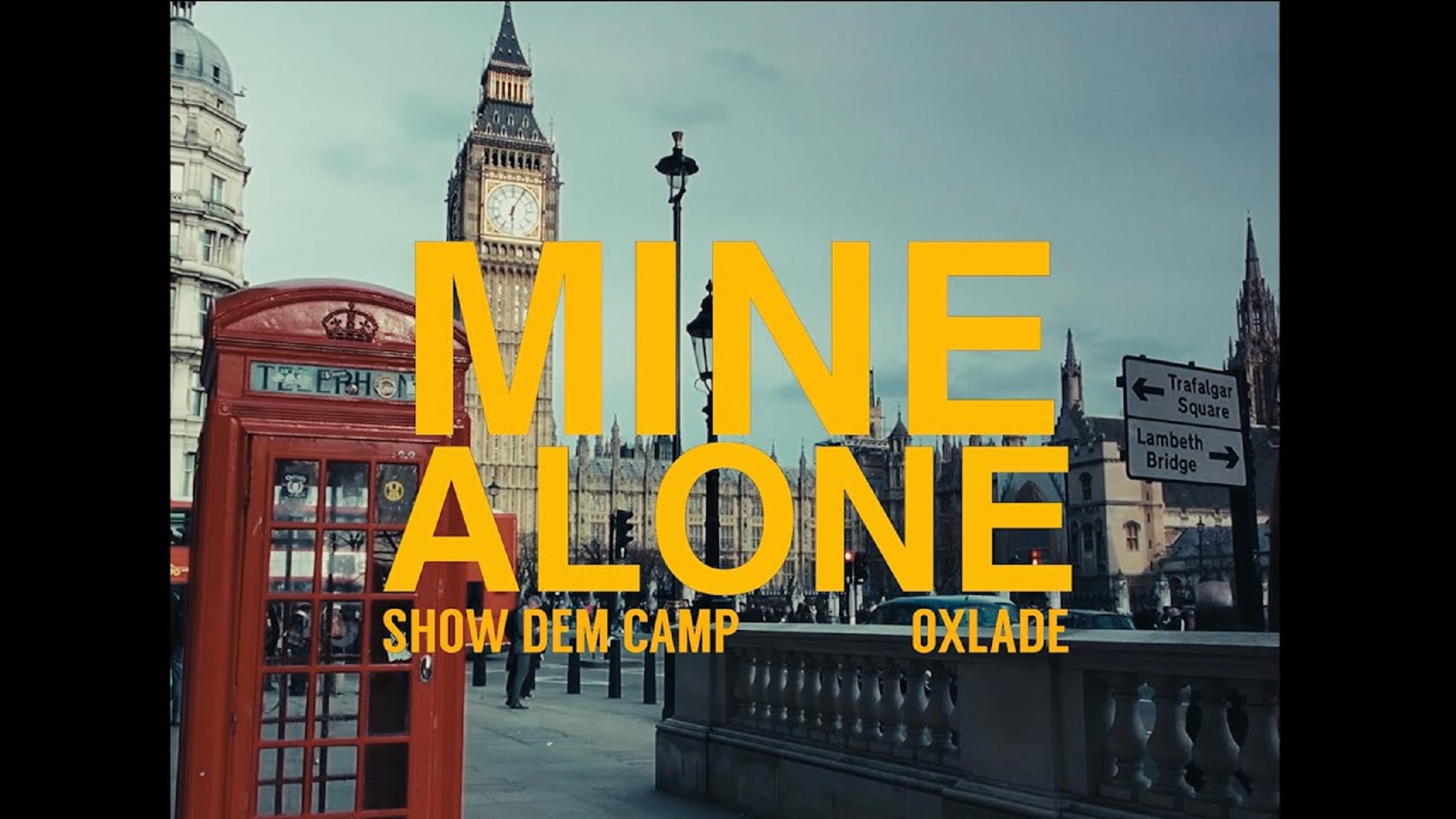 Show Dem Camp Mine Alone (video)