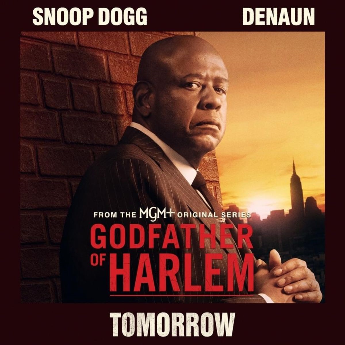 Godfather Of Harlem, Snoop Dogg Tomorrow
