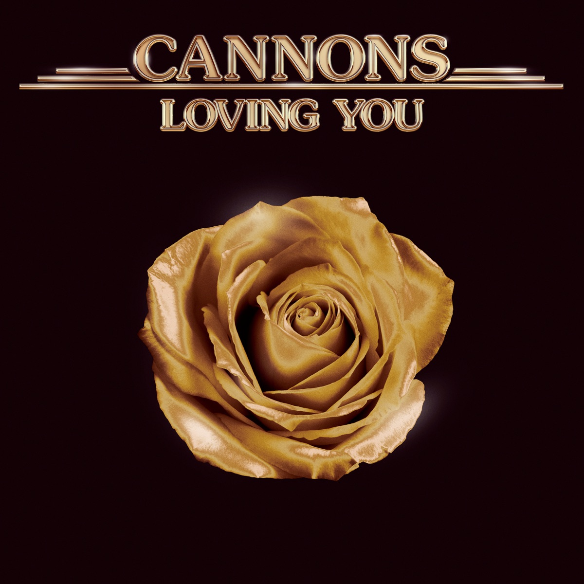 Cannons Loving You
