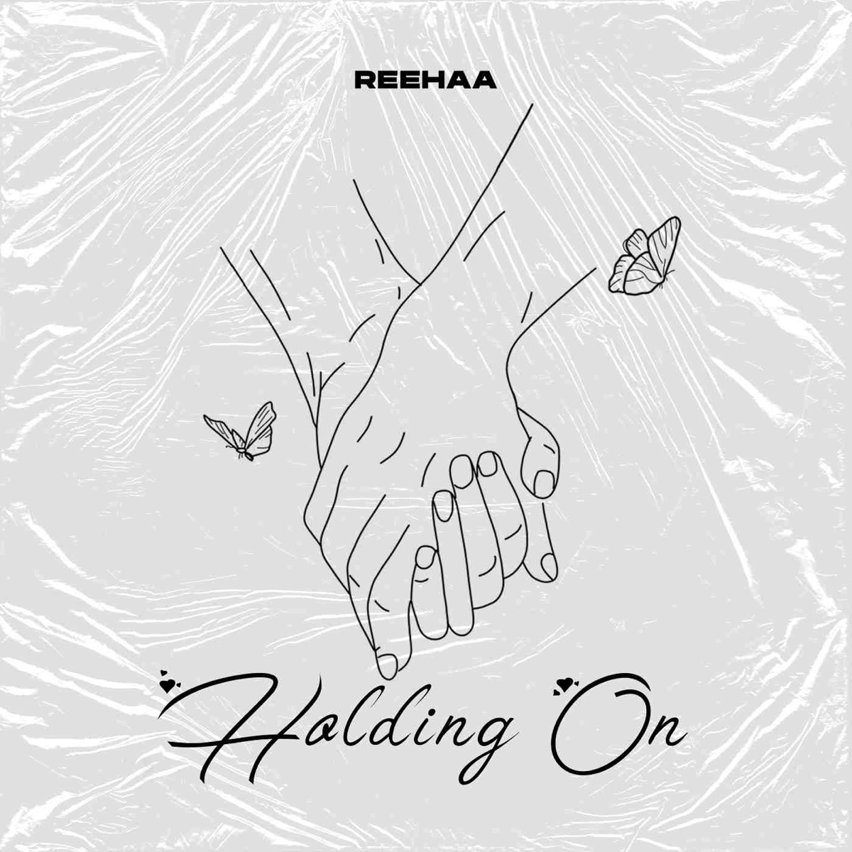 Reehaa Holding On