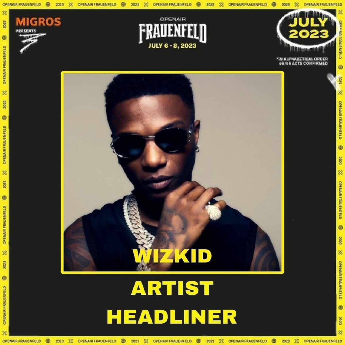 Openair Frauenfeld 2023: Nigeria’s Wizkid takes over Europe’s biggest Hip Hop festival