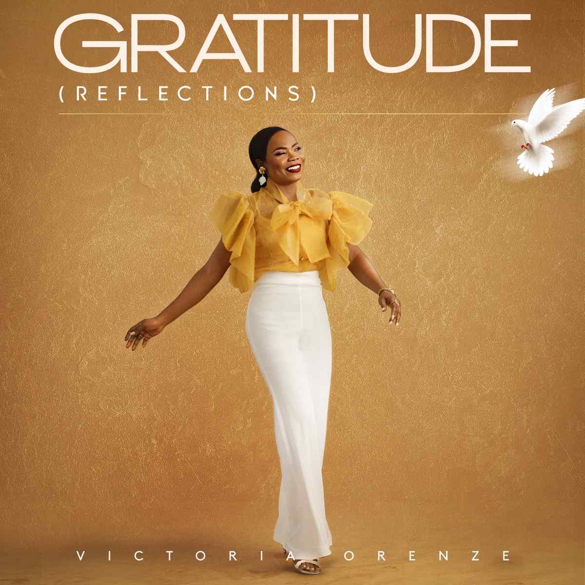 Victoria Orenze Releases New Album “Gratitude (Reflections)”