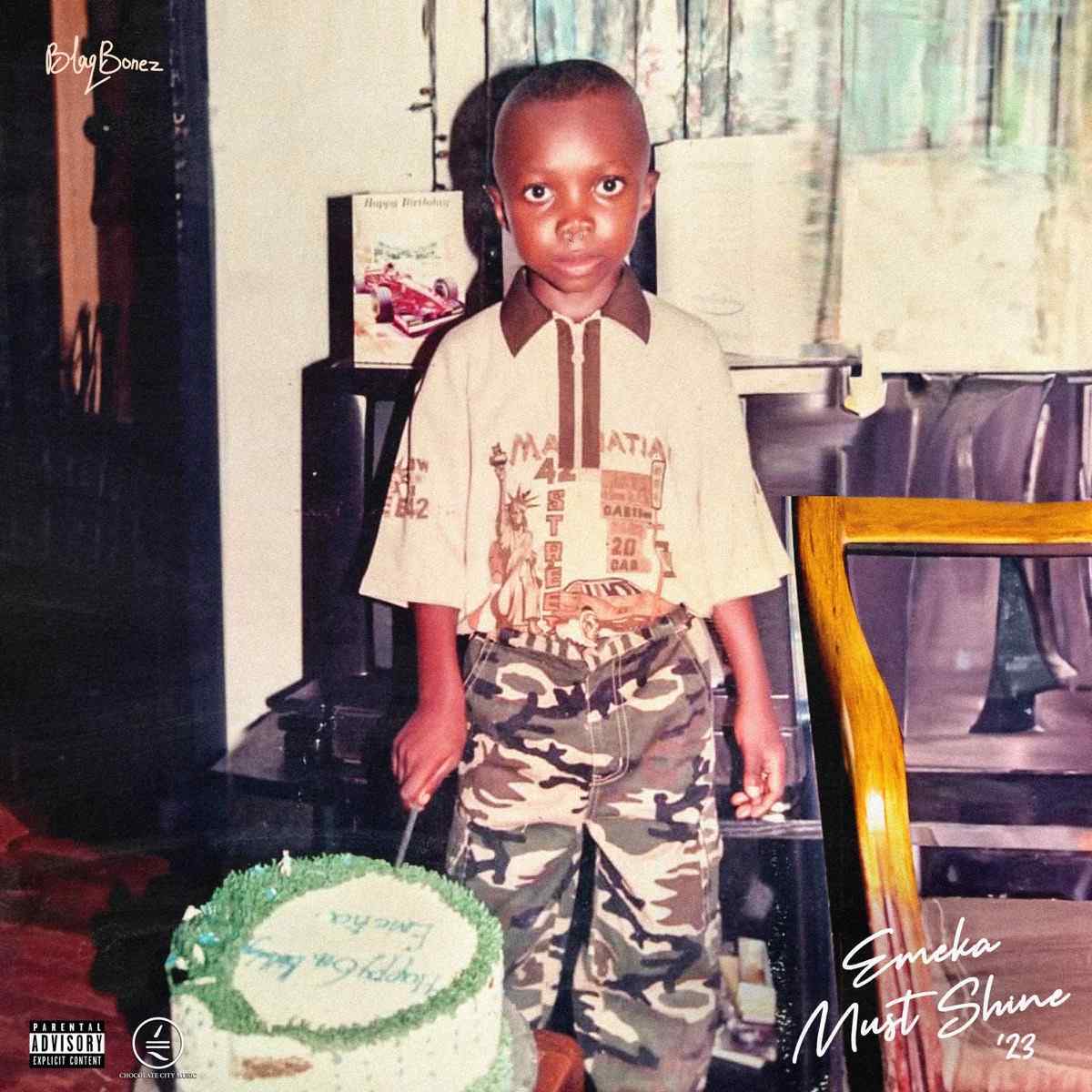 Blaqbonez Releases His Highly Anticipated “Emeka Must Shine” Album