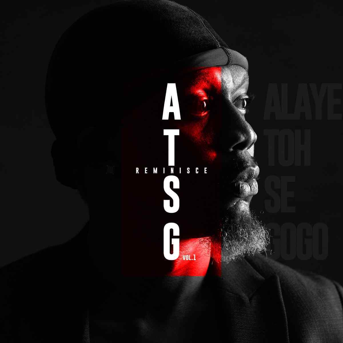 Reminisce Releases Highly Anticipated “ATSG, Vol. 1” Album