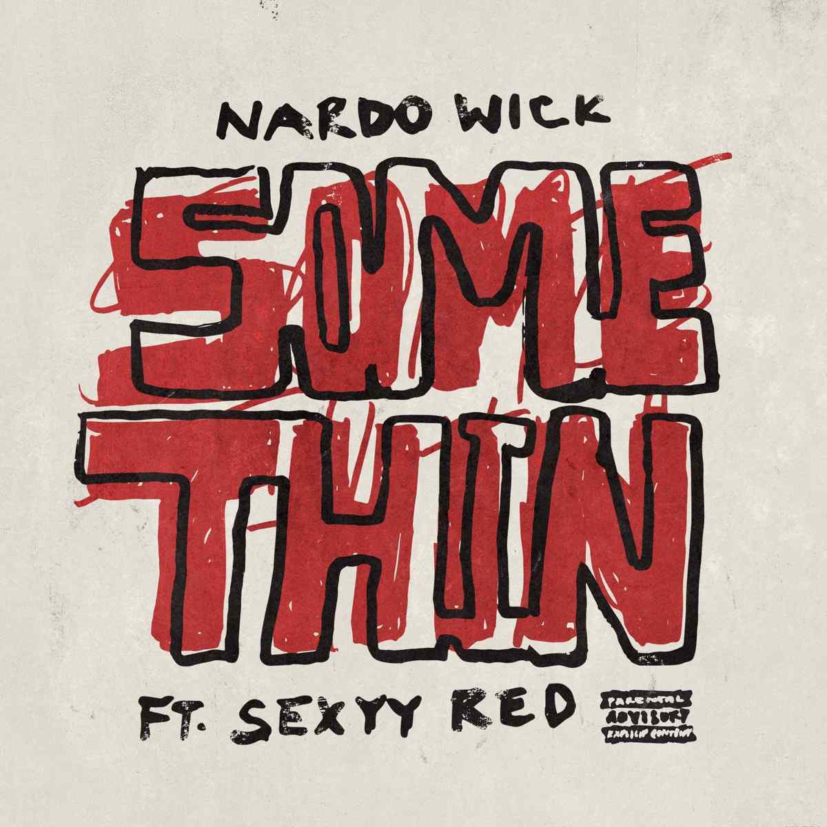 Nardo Wick Somethin'