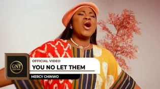 Mercy Chinwo – You No Let (Song, Music Video)