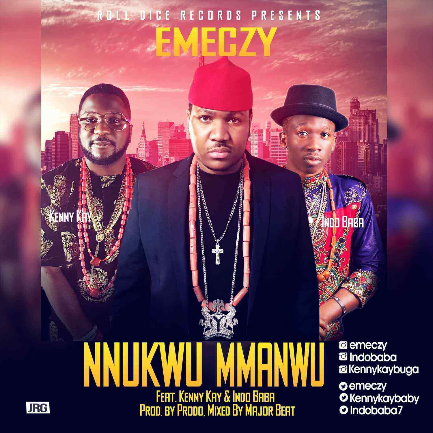 Emeczy [@emeczy] - Nnukwu Mmanwu Ft. Kenny Kay x Indo Baba