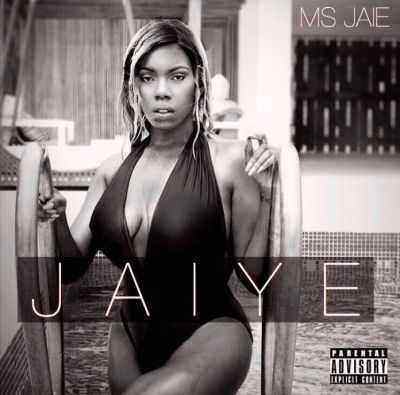Download MP3 Ms Jaie – Jaiye - Artwork
