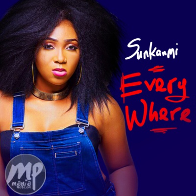 Sunkanmi - EveryWhere