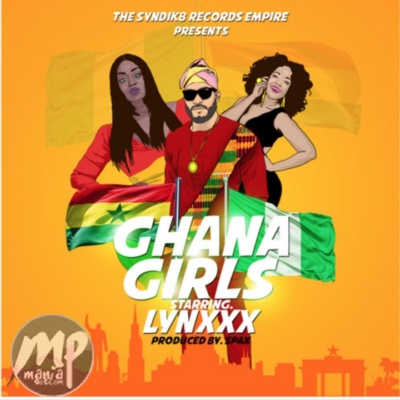 Lynxxx - Ghana Girls