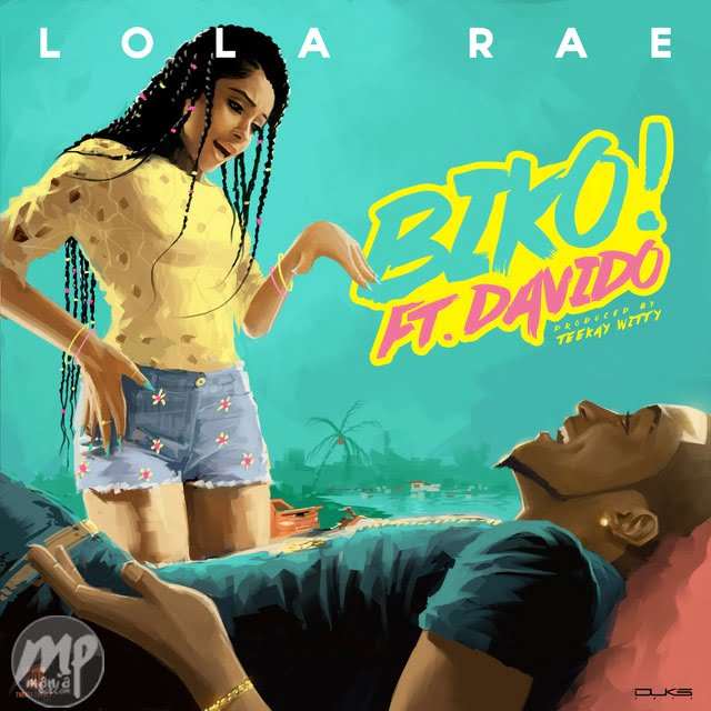 Lola Rae - Biko ft. Davido